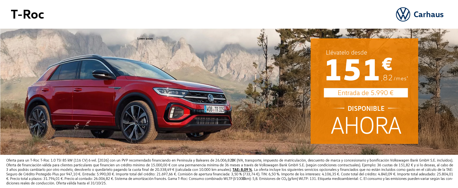 ¡Oferta exclusiva online! T-Roc por solo 151,82€/mes*